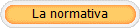 La normativa